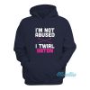 I’m Not Abused I Twirl Baton Hoodie