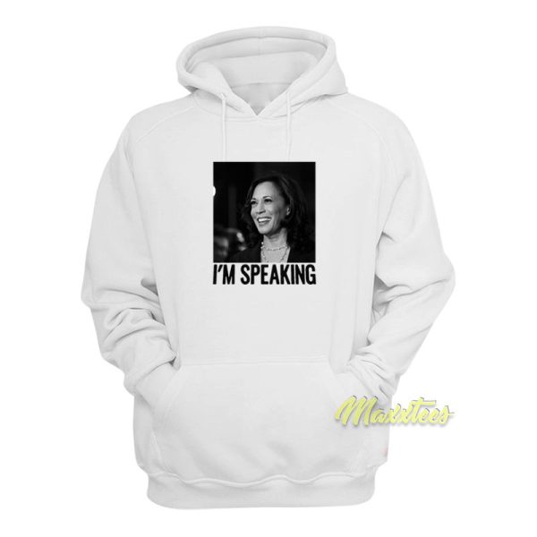 I’m Speaking Kamala Hoodie