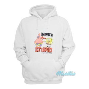 Im With Stupid Spongebob Hoodie 2