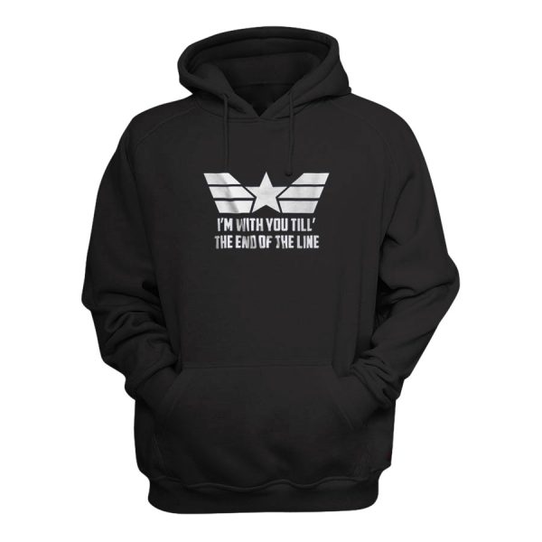 I’m With You Till The End OF The Line Hoodie