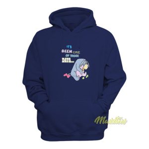 Its Been One Of Those Days Hoodie 2