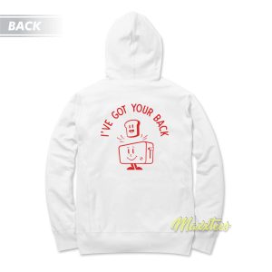 Ive Got Your Back Toast Hoodie 1