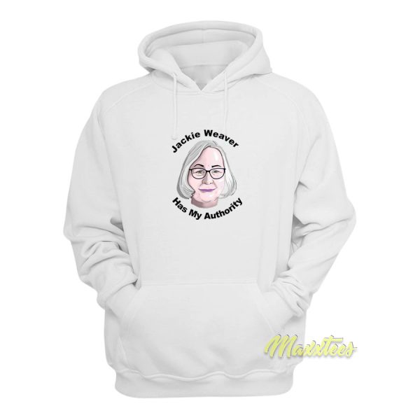 Jackie Weaver Has My Authority Hoodie