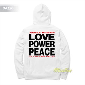 James Brown Love Power Peace 1971 Hoodie 3