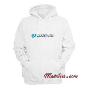 Jazzercise Hoodie 1 Jazzercise Hoodie 2