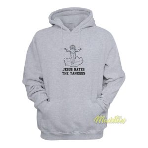 Jesus Hates The Yankees Hoodie 1 Jesus Hates The Yankees Hoodie 2