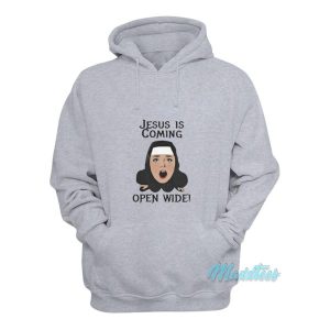 Jesus Is Coming Open Wide Hoodie 1 Jesus Is Coming Open Wide Hoodie 2