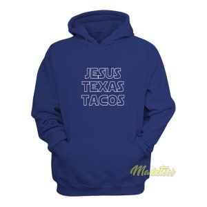 Jesus Texas Tacos Hoodie 2