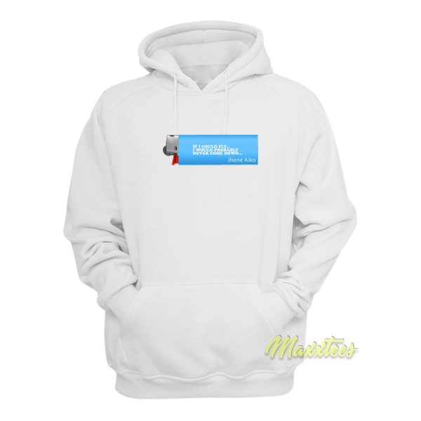 Jhene Aiko Tyrana Smoke Lighter Quote Hoodie