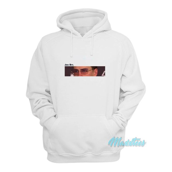 Joe Brrr Joe Burrow Kayce Smith Hoodie