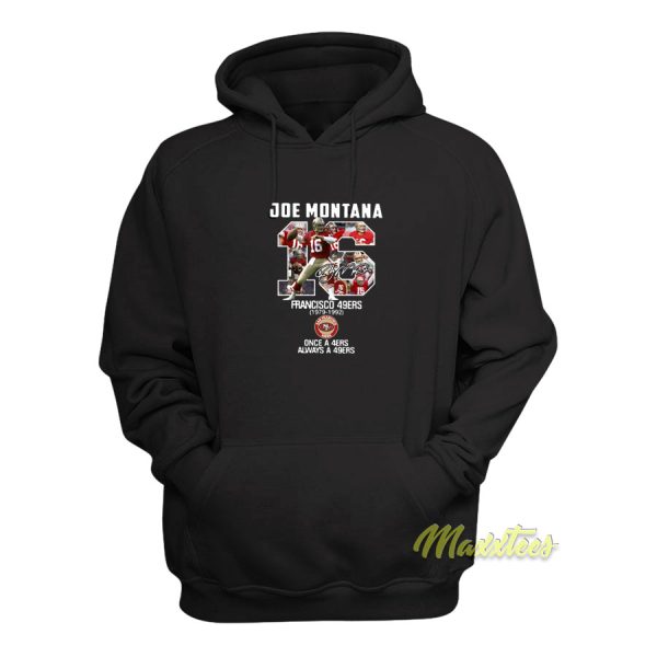 Joe Montana 16 Francisco 49ers Hoodie