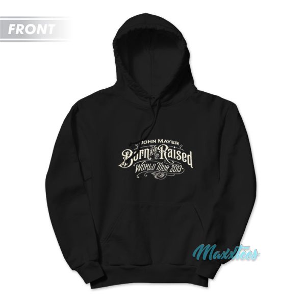 John Mayer Born And Raised  World Tour Hoodie