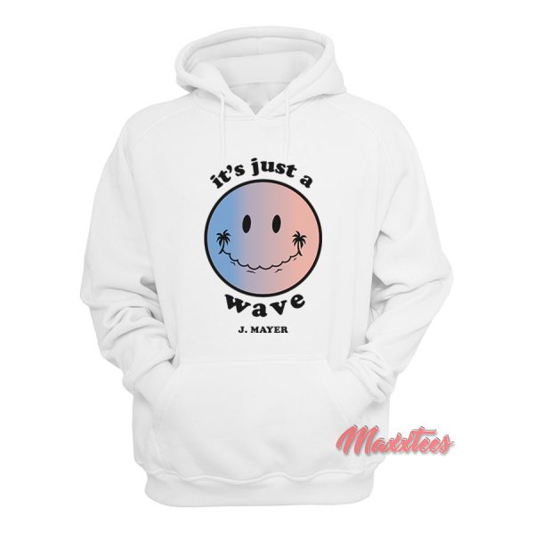 John Mayer It’s Just A Wave Hoodie