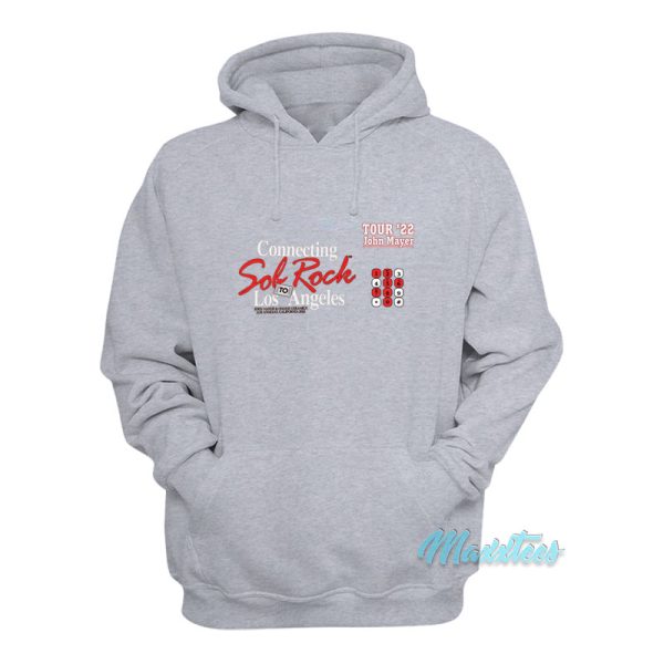 John Mayer Tour 22 Sob Rock To Los Angeles Hoodie