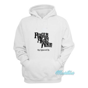 Johnny Knoxville Roger Alan Wade All Likkered Up Hoodie 1 Johnny Knoxville Roger Alan Wade All Likkered Up Hoodie 2