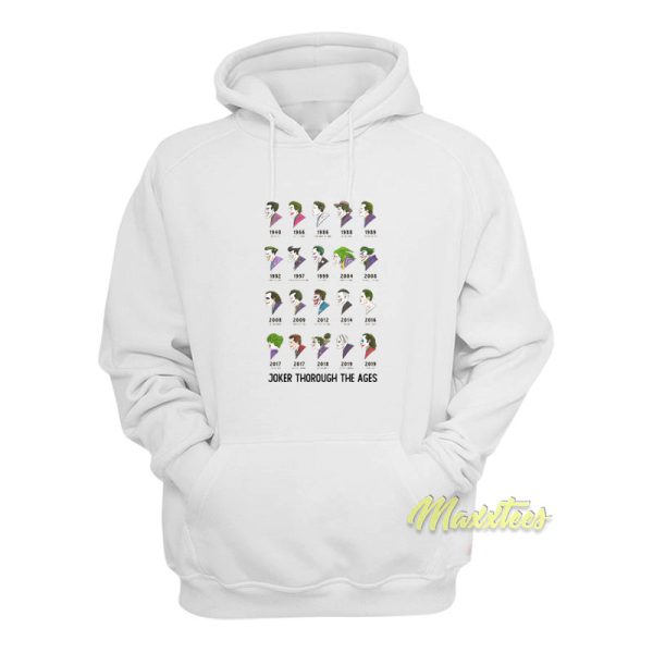 Joker Through The Ages Hoodie