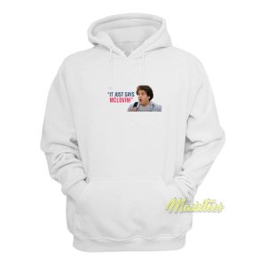 Jonah Hill It Just Says Mclovin Hoodie 1