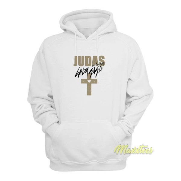 Judas Born This Way Lady Gaga Hoodie