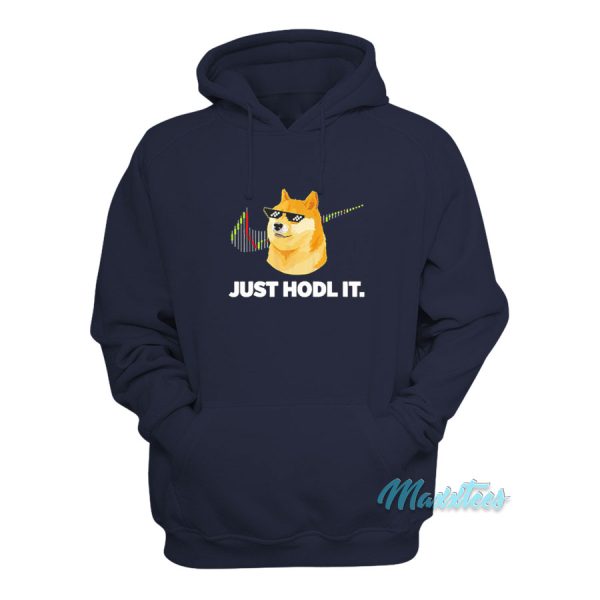 Just Hodl It Dogecoin To The Moon Crypto Hoodie