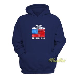 Keep America Trumpless Unisex Hoodie 1