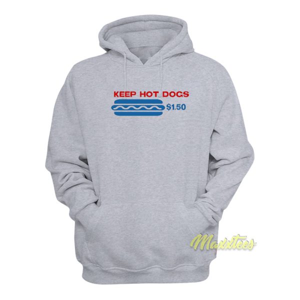 Keep Hot Dogs Kirkland Hoodie