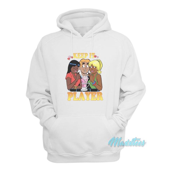 Keep It Player Hoodie