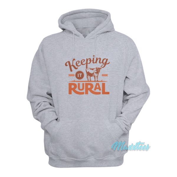 Keeping It Rural Farm Hoodie