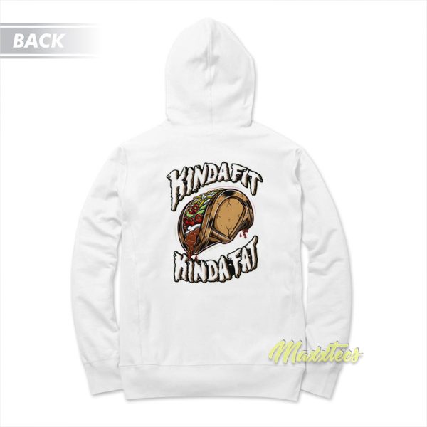 Kinda Fit Kinda Fat Taco Plate Hoodie