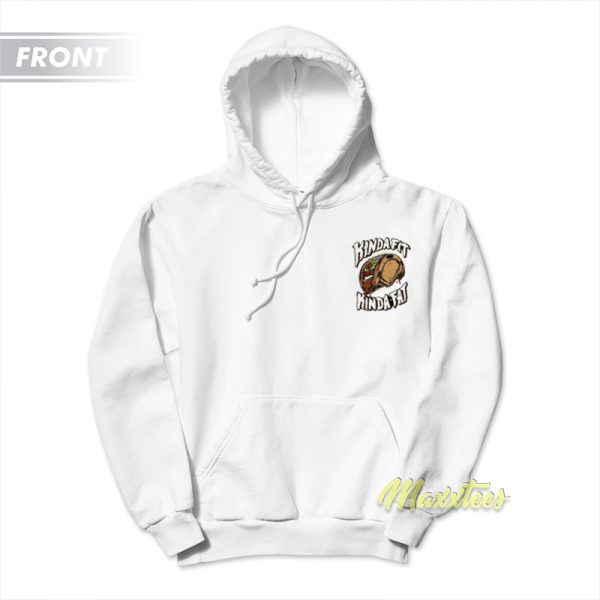 Kinda Fit Kinda Fat Taco Plate Hoodie