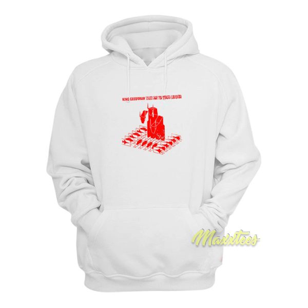 King Geedorah Take Me To Your Leader Hoodie