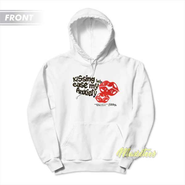 Kissing Help Ease My Anxiety Hoodie