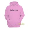 Kissing Is Sex Hoodie
