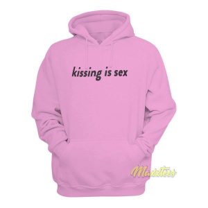 Kissing Is Sex Hoodie 2