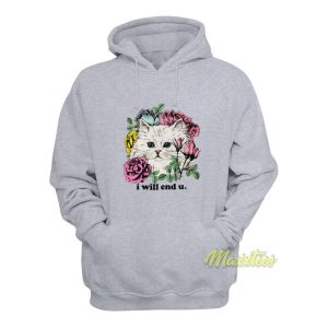 Kitten and Rose I Will End U Hoodie 2