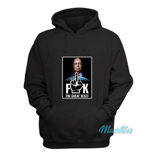 Klaus Schwab Fuck The Great Reset Hoodie