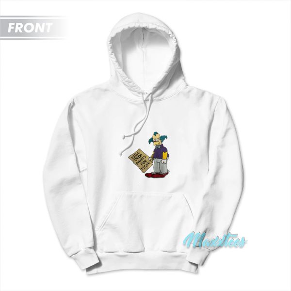 Krusty The Clown Will Drop Pants For Ticket Hoodie