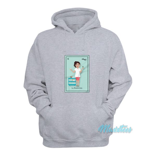 La Esteticista Loteria Card Chingona Inc Hoodie