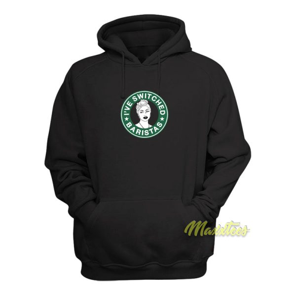 Lady Gaga I’ve Switched Baristas Hoodie