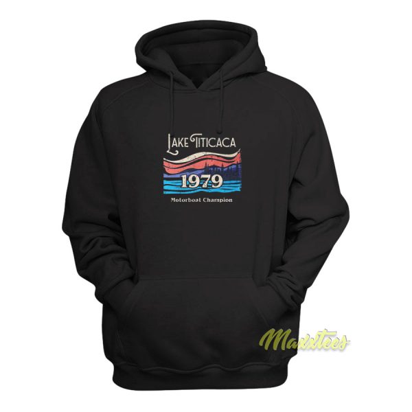 Lake Titicaca 1979 Motorboat Champion Hoodie