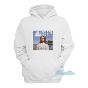 Lana Del Rey Born to Die Hoodie 1