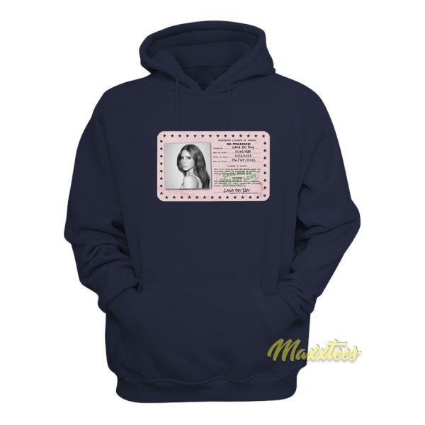 Lana Del Rey Permanent Travel Licence Hoodie