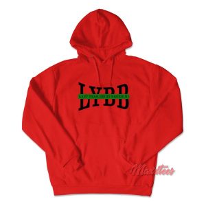 Last Year Being Broken LYBB Hoodie 2