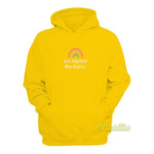 Less Judgement More Kindness Hoodie 1