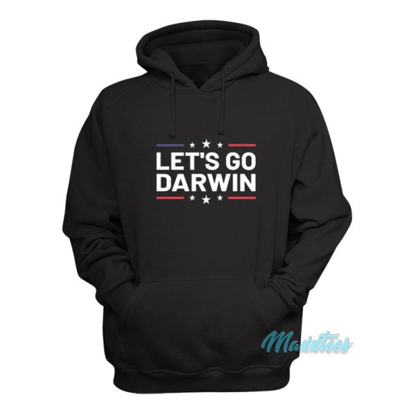 Let’s Go Darwin Hoodie