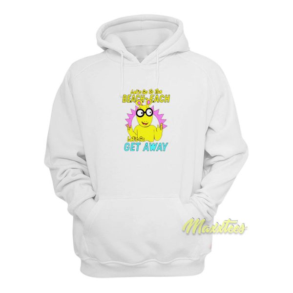 Lets Go To The Beach Each Let’s Go Get Away Hoodie