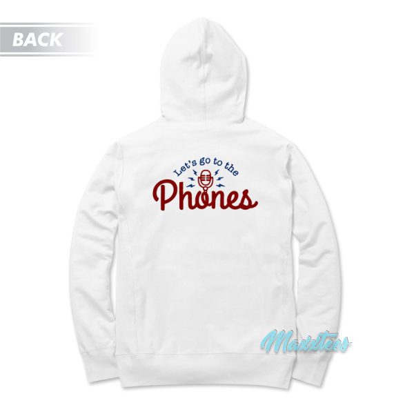 Let’s Go To The Phones Hoodie