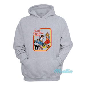 Lets Sacrifice Toby Hoodie 1