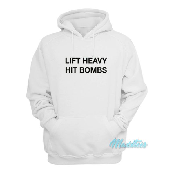 Lift Heavy Hit Bombs Hoodie