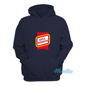 Lips And Assholes Hoodie 1