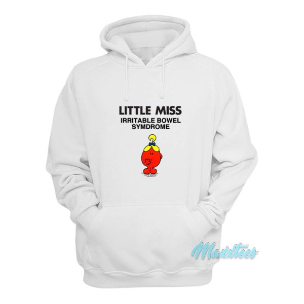 Little Miss Irritable Bowel Syndrome Hoodie